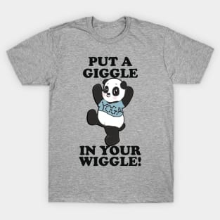 Panda Yoga Funny Gift PUT A GIGGLE IN YOUR WIGGLE! Pose Exercise Gift for Workout T-Shirt